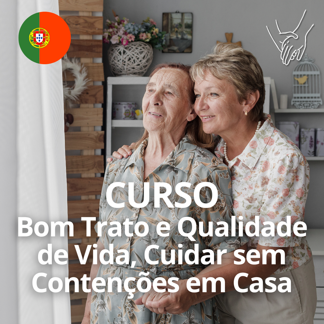 Curso Bom Trato e Qualidade de Vida, Cuidando sem Contenções em Casa – FAMÍLIAS